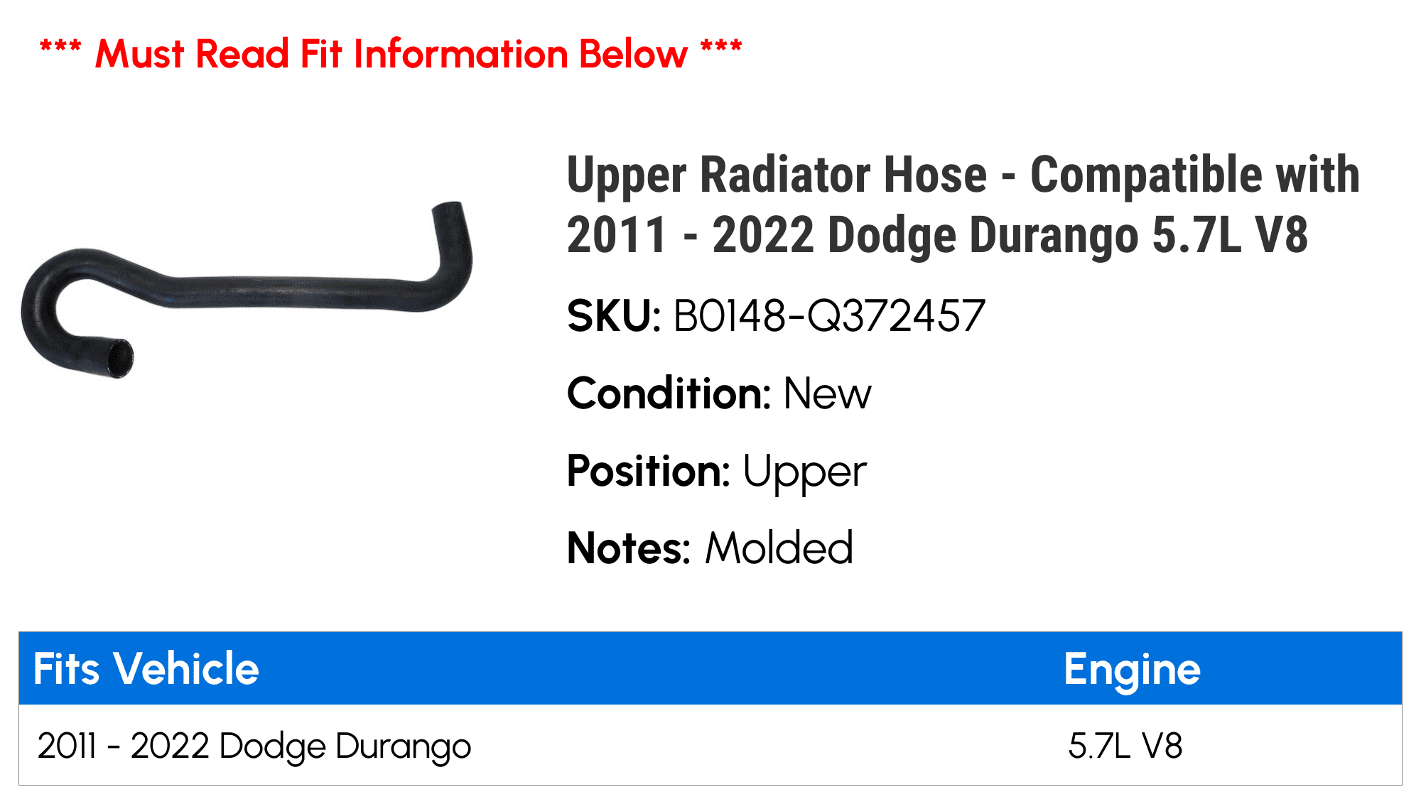 Upper Radiator Hose - Compatible with 2011 - 2022 Dodge Durango 5.7L V8 2012 2013 2014 2015 2016 2017 2018 2019 2020 2021