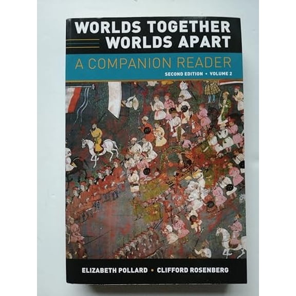 Pre-Owned Worlds Together, Worlds Apart: A Companion Reader (Paperback) 039393778X 9780393937787