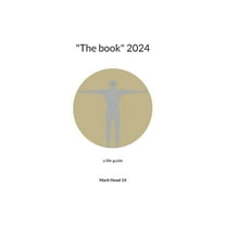 "The book" 2024: a life guide, (Paperback)