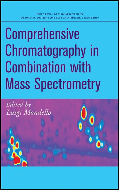 Wiley Mass Spectrometry: Chromatography & Mass Spectros (Hardcover ...