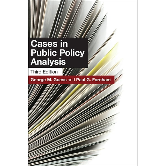 Cases in Public Policy Analysis: Third Edition, (Paperback)
