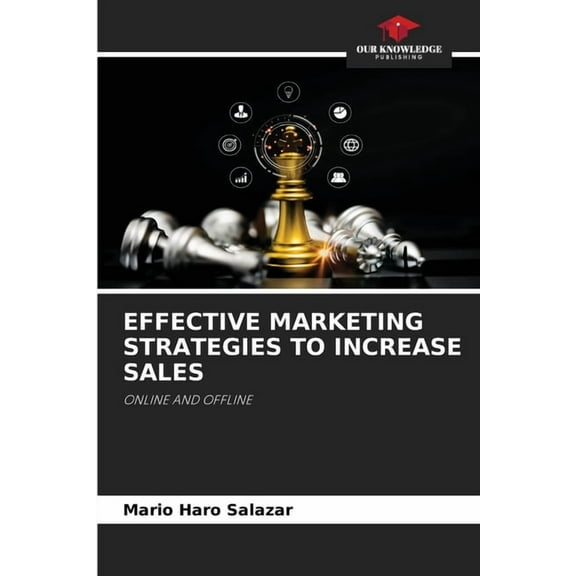 Effective Marketing Strategies to Increase Sales, (Paperback)