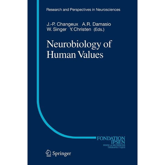 Research and Perspectives in Neuroscienc Neurobiology of Human Values, (Paperback)