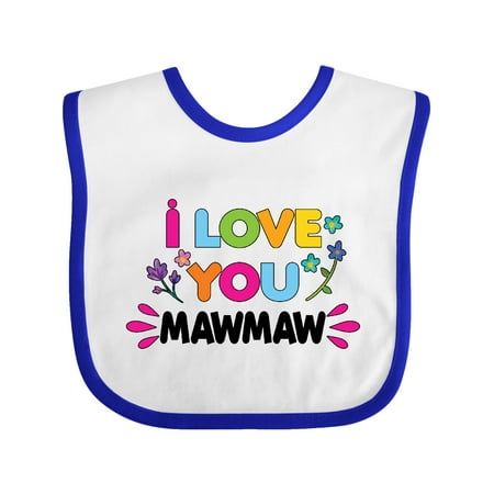 

Inktastic I Love You Mawmaw with Flowers Gift Baby Girl Bib