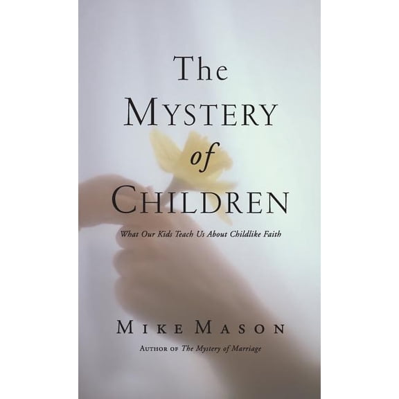 The Mystery of Children (Hardcover)