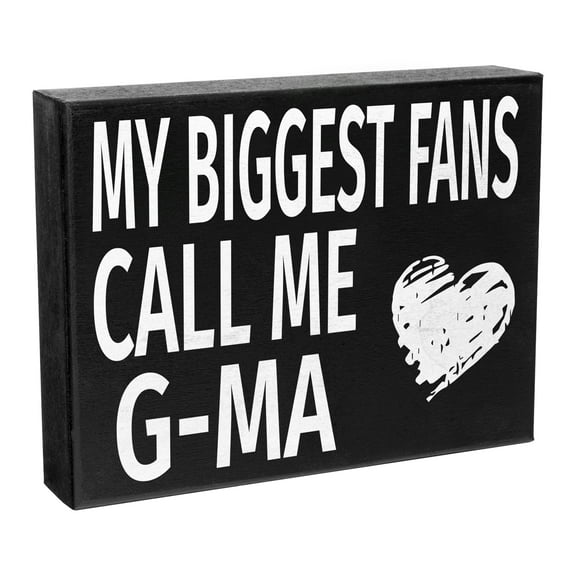 G-Ma Gift, Gift for G-Ma, My Biggest Fans Call Me G-Ma Sign, Gifts for G-Ma Mother's Day, G-Ma Decor, Made in USA