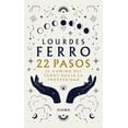 thumbnail image 1 of Libro 22 Pasos. El Camino Del Tarot Hacia La Prosperidad Tapa Blanda, Autor Lourdes Ferro, Editorial Diana Mexico, 1 of 2
