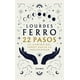 thumbnail image 1 of Libro 22 Pasos. El Camino Del Tarot Hacia La Prosperidad Tapa Blanda, Autor Lourdes Ferro, Editorial Diana Mexico, 1 of 2