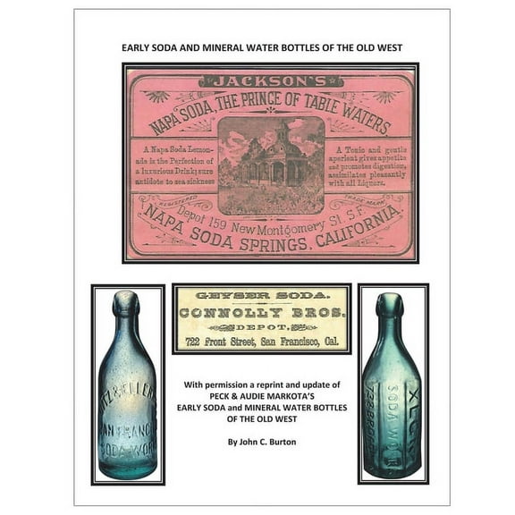 Early Soda and Mineral Bottles of the Old West, (Paperback)