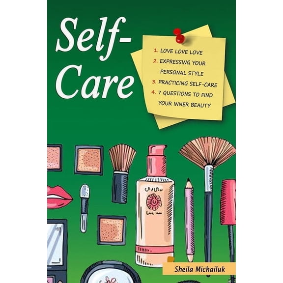 Sheila Michailuk-Self-Care (Paperback)