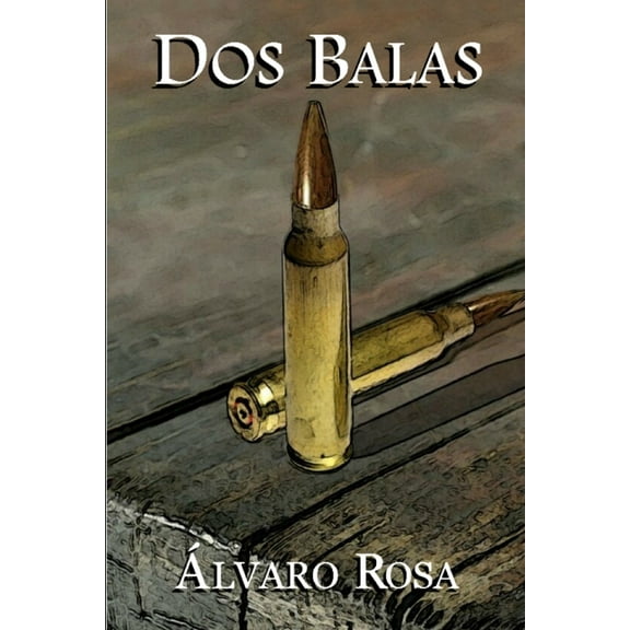 Dos balas (Paperback)