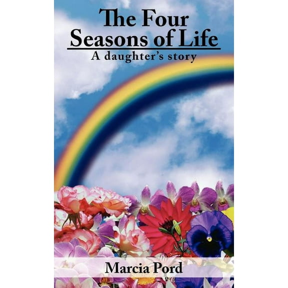 The Four Seasons of Life, (Paperback)