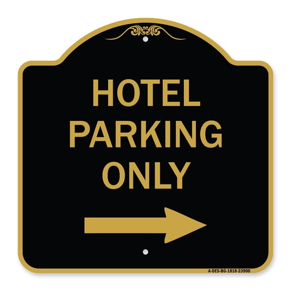 SignMission A-DES-BG-1818-23900 18 x 18 in. Designer Series Sign - Hotel Parking Only with Right Arrow, Black & Gold