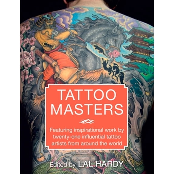 Pre-Owned Tattoo Masters (Hardcover) 1910552089 9781910552087