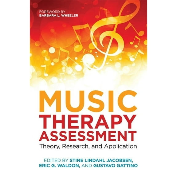 Music Therapy Assessment: Theory, Research, and Application, (Paperback)