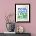 thumbnail image 4 of Designs ByLITA Cool People Live Here, 11 x 14 Wall Print Inspirational (Unframed) | Funky Home Decor, 4 of 6