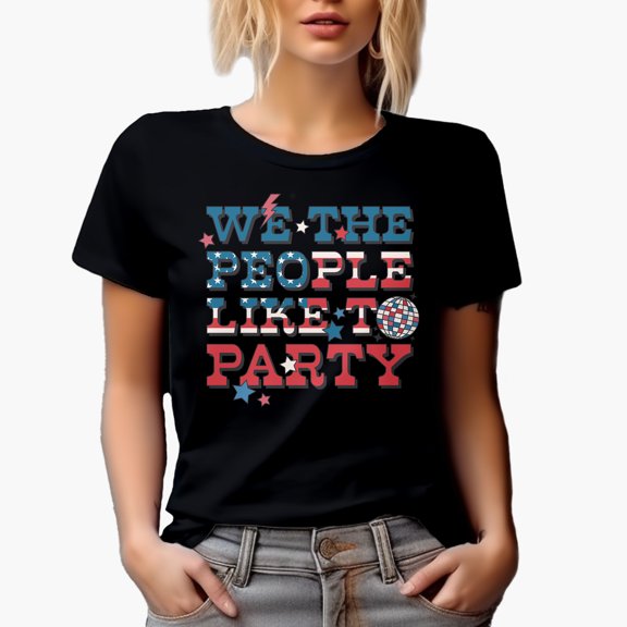 We, The People, Like to Party, Retro 4th of July Gift, Black T-Shirt, Small