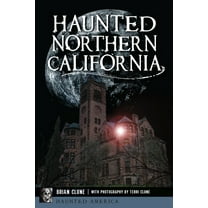 Haunted America Haunted Northern California, (Paperback)