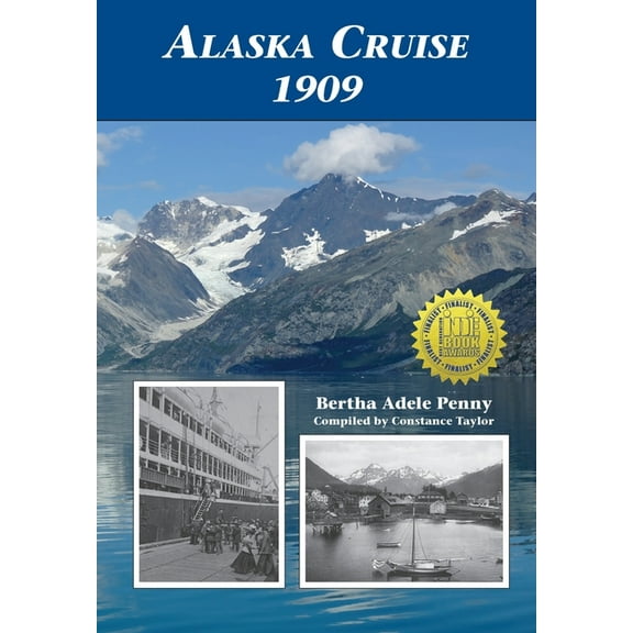 Alaska Cruise 1909, (Paperback)