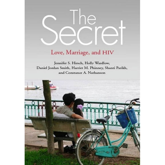 Secret: Love, Marriage, and HIV, (Hardcover)