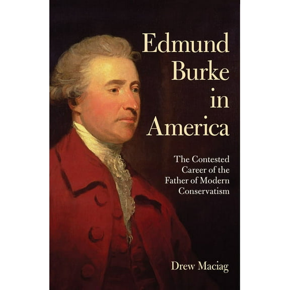 Edmund Burke in America, (Hardcover)