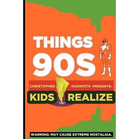 Pre-Owned Things 90s Kids Realize (Paperback) 1468192426 9781468192421