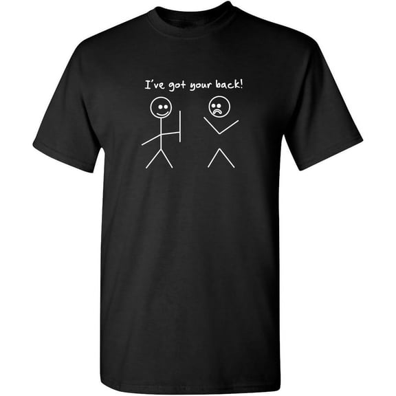 I've Got Your Back T Shirt Funny Graphic Novelty Tee for Men Crew Neck Short Sleeve Casual Tee Men Tshirts