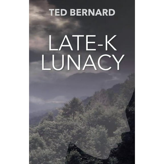 Late-K Lunacy, (Paperback)
