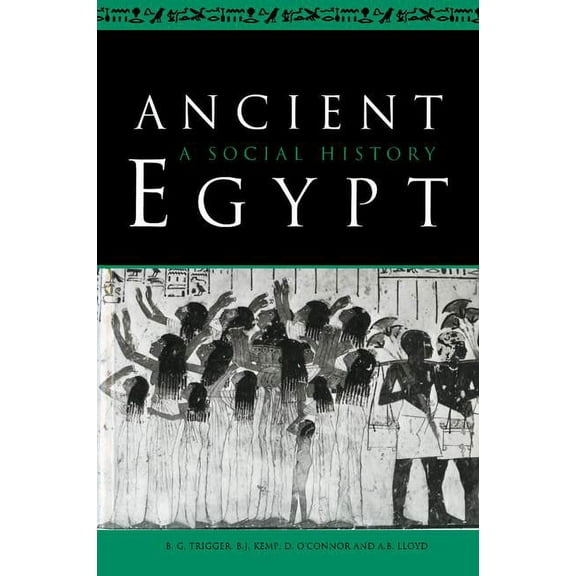Ancient Egypt: A Social History, (Paperback)