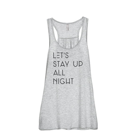 Thread Tank Lets Stay Up All Night Women's Sleeveless Flowy Racerback Tank Top Sport Grey X-Large