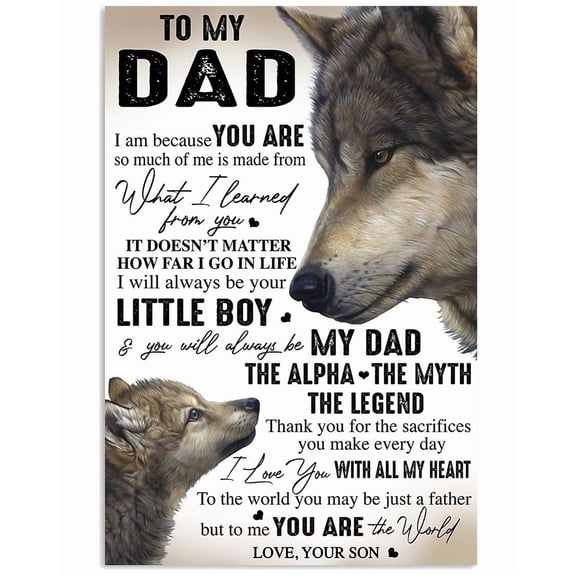 to my dad. i am because you are so much of me is made from. what i learned from you POster home decor ,Interior wall decoration, living room, bedroom, frameless 12x16 inches