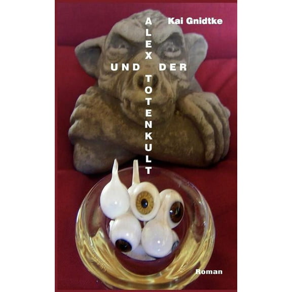 Alex und der Totenkult, (Paperback)