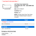 thumbnail image 2 of Left Valve Cover Gasket Set - Compatible with 1998 - 2003 BMW 540i 4.4L V8 1999 2000 2001 2002, 2 of 2