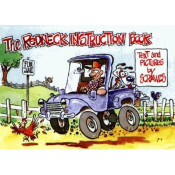Pre-Owned The Redneck Instruction Book (Paperback) 1565541766 9781565541764