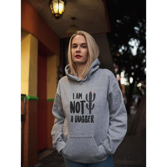 I Am Not A Hugger Design Women's Hoodie