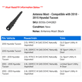 thumbnail image 2 of Antenna Mast - Compatible with 2010 - 2015 Hyundai Tucson 2011 2012 2013 2014, 2 of 2