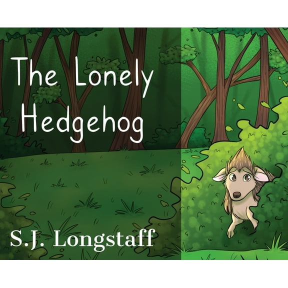The Lonely Hedgehog, (Hardcover)