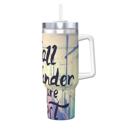 

Cauagu Not All Those Who Wander Are Lost Print Stainless Steel Vacuum Insulated Tumbler 40oz Water Bottle with Handle & Flip Straw Reusable Travel Coffee Mug for Women & Men