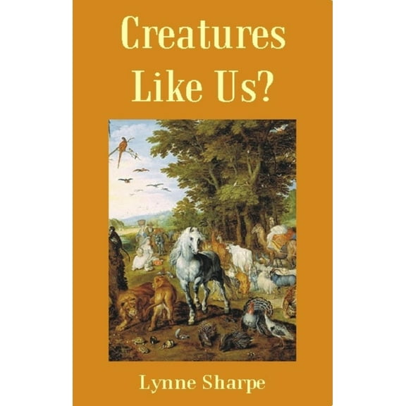 Creatures Like Us? (Paperback)