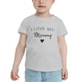 thumbnail image 2 of I Love My Mommy Cute Toddler Tshirts for Boys Girls (Gray, Youth M), 2 of 5