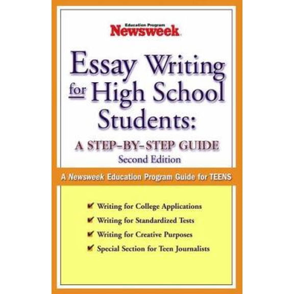 Pre-Owned Essay Writing for High School Students: A Step-by-Step Guide (Paperback) 0743252012 9780743252010
