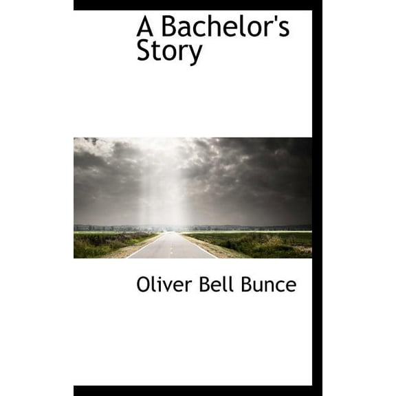 A Bachelor's Story (Hardcover)