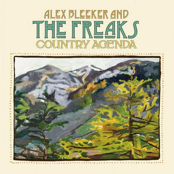 Alex Bleeker & the Freaks - Country Agenda - Music & Performance - CD