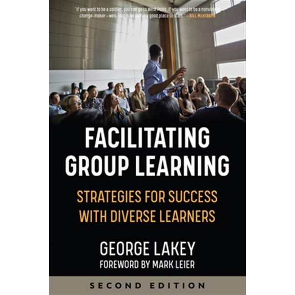 Pre-Owned Facilitating Group Learning: Strategies for Success with Adult Learners (Paperback) 1629638269 9781629638263