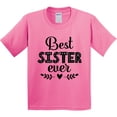 thumbnail image 3 of Inktastic Best Sister Ever Youth T-Shirt, 3 of 5