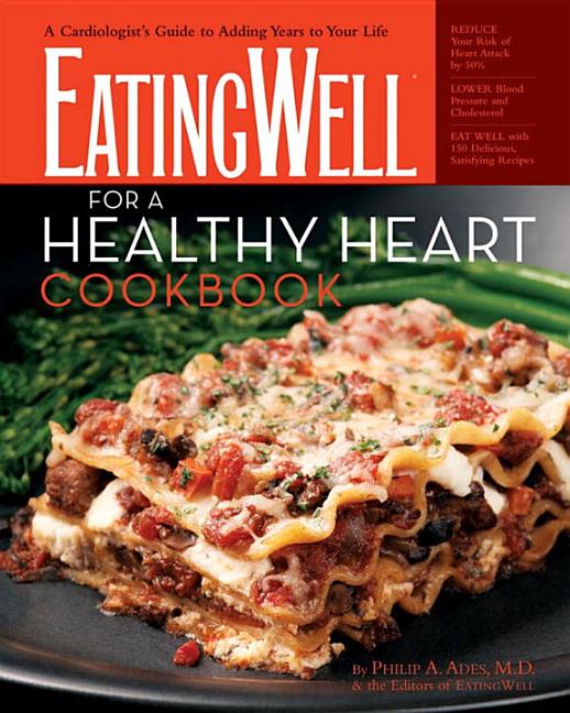 EatingWell Books The Eatingwell for a Healthy Heart Cookbook A