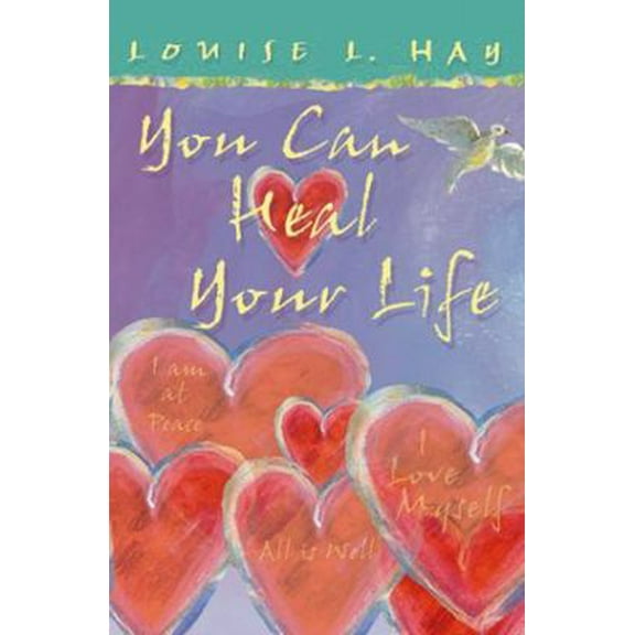 Pre-Owned You Can Heal Your Life (Paperback) 1561706280 9781561706280