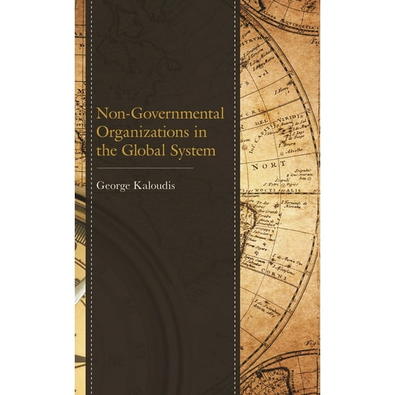Non-Governmental Organizations in the Global System, (Paperback)