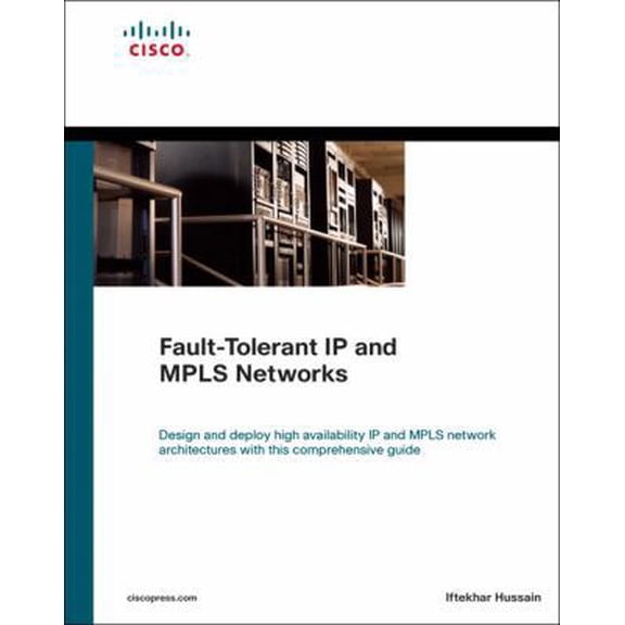 Pre-Owned Fault-Tolerant IP and Mpls Networks