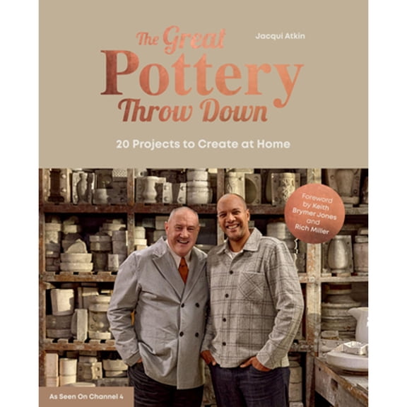 Pre-Owned The Great Pottery Throw Down: 20 Projects to Create at Home (Hardcover) 1837833443 9781837833443
